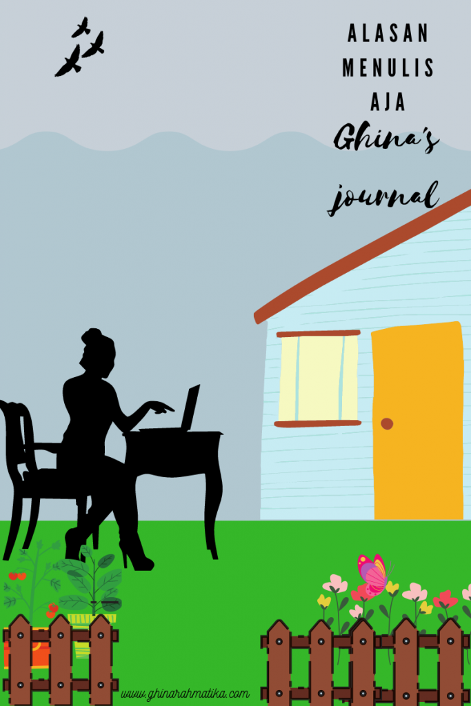 alasan menulis blog ala ghina's journal