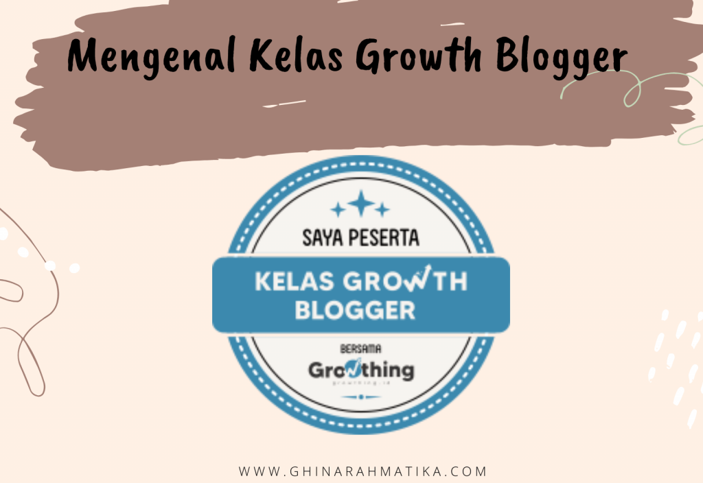 kelas growth blogger