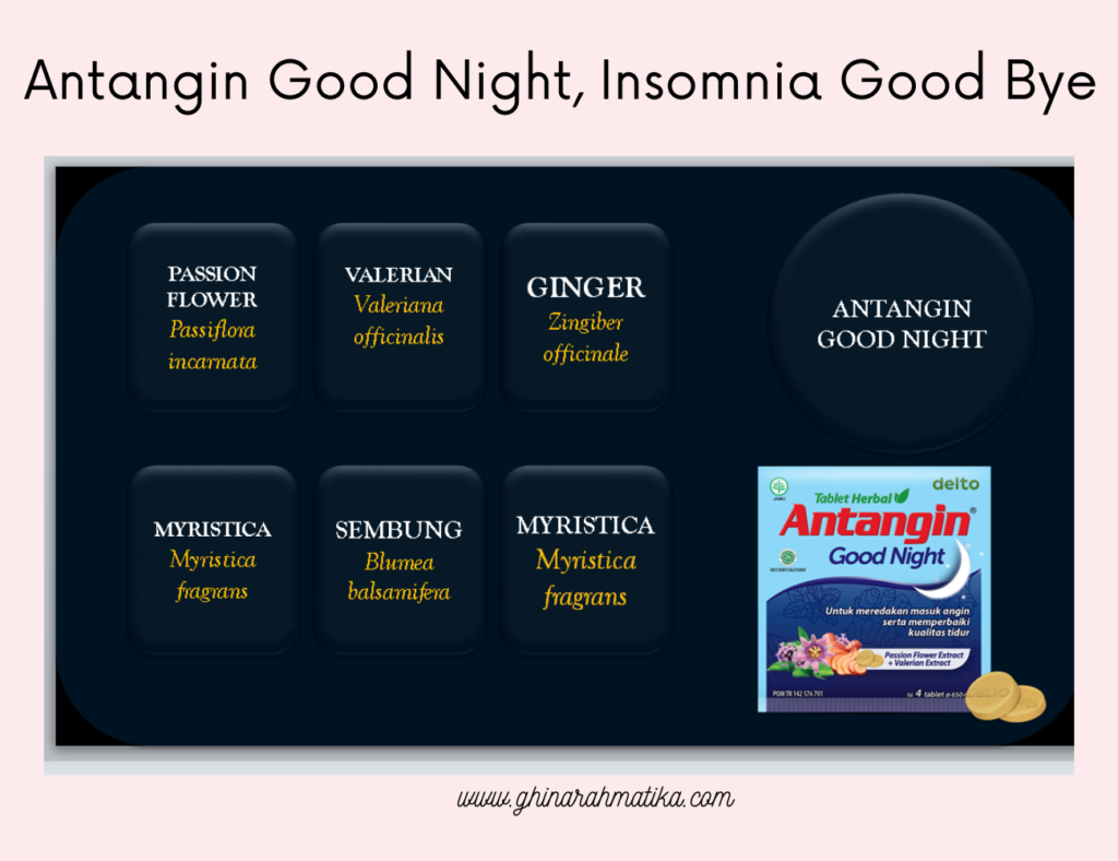 antangin good night, insomnia good bye